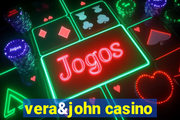 vera&john casino